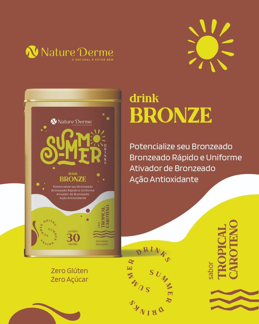 DRINK SUMMER BRONZE - Potencialize seu bronzeado