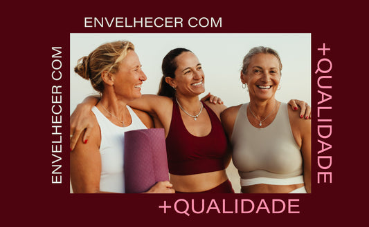 Menopausa com Mais Qualidade de Vida: O Que Toda Mulher Deveria Saber