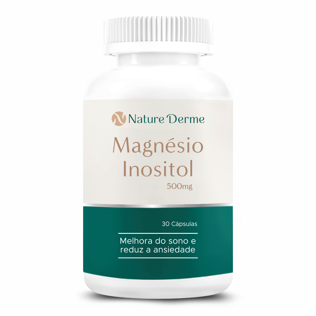 Magnésio Inositol 500mg - Sono e Ansiedade – Nature Derme